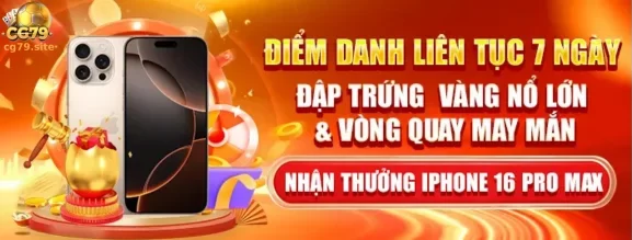 Khuyến Mãi CG79 – Cơ Hội Nhận Thưởng Hấp Dẫn